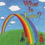 What is Love? Explains Diversity and Acceptance